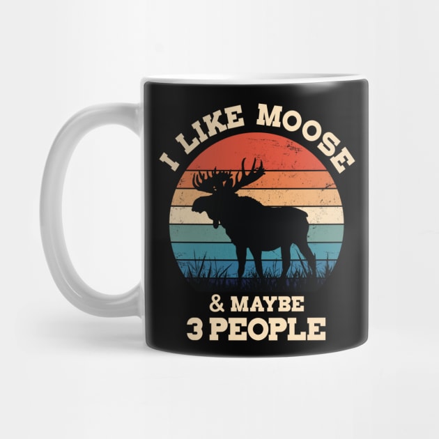 I Like Moose and Maybe 3 People by Imou designs